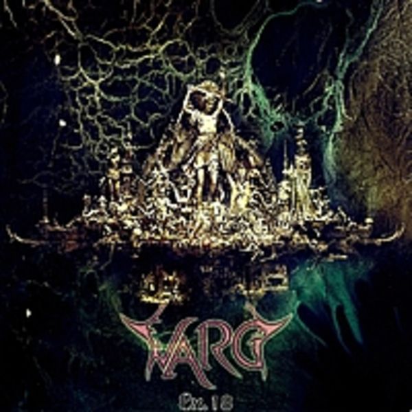 V.A-R.G - Ex.18 (Death/Black Metal Trilogy)